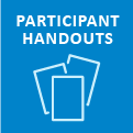 Participant Handouts