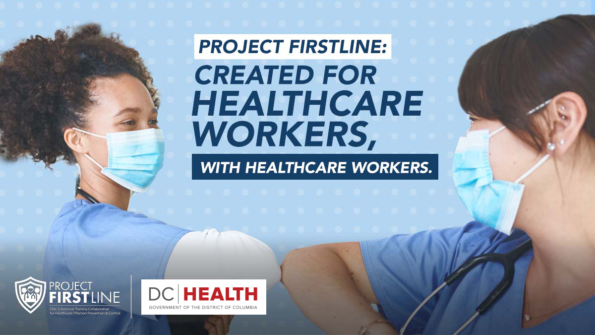 Project Firstline: Nurse and Healthcare Worker Training