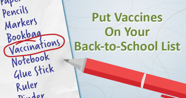 Put Vaccines on your Back-to-School List with a handwritten list and the word vaccinations circled in red ink by a red pen